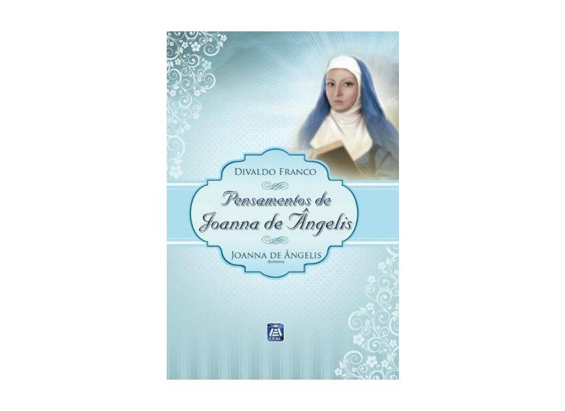 Pensamentos de Joanna de Angelis - Divaldo Pereira Franco - 9788582660867