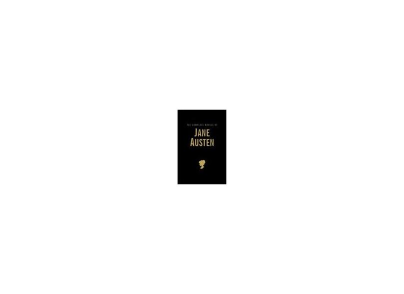 The Complete Novels of Jane Austen - Jane Austen - 9781840225563