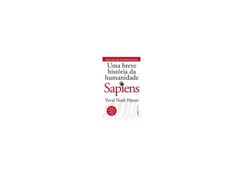 Sapiens - Uma Breve História da Humanidade - Pocket - Harari, Yuval Noah - 9788525434616