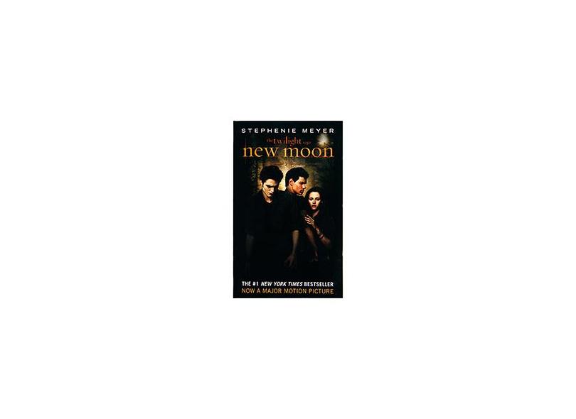 New Moon - The Twilight Saga - Stephenie Meyer - 9780316075657