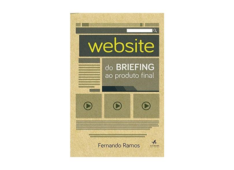 Website. Do Briefing ao Produto Final - Capa Comum - 9788576088998