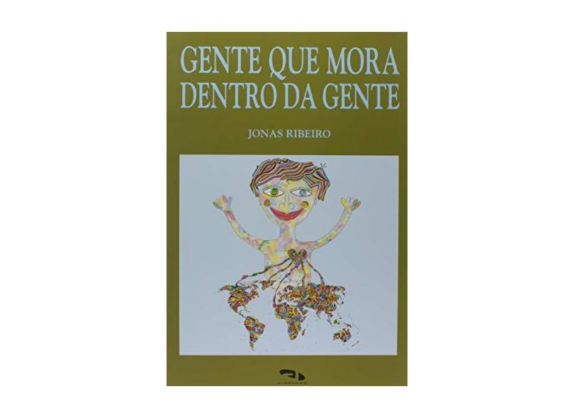 Gente que Mora Dentro da Gente - Jonas Ribeiro - 9788573191899