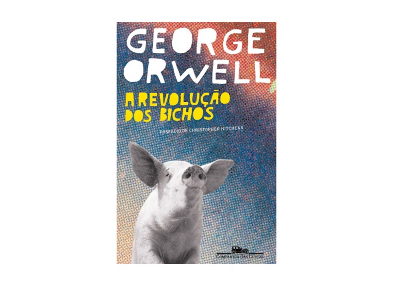 A Revolução dos Bichos - Orwell, George - 9788535909555