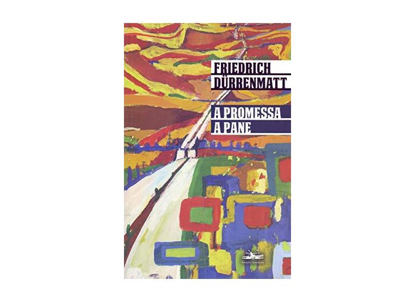 A promessa seguido de A pane - Friedrich Dürrenmatt - 9788574483009