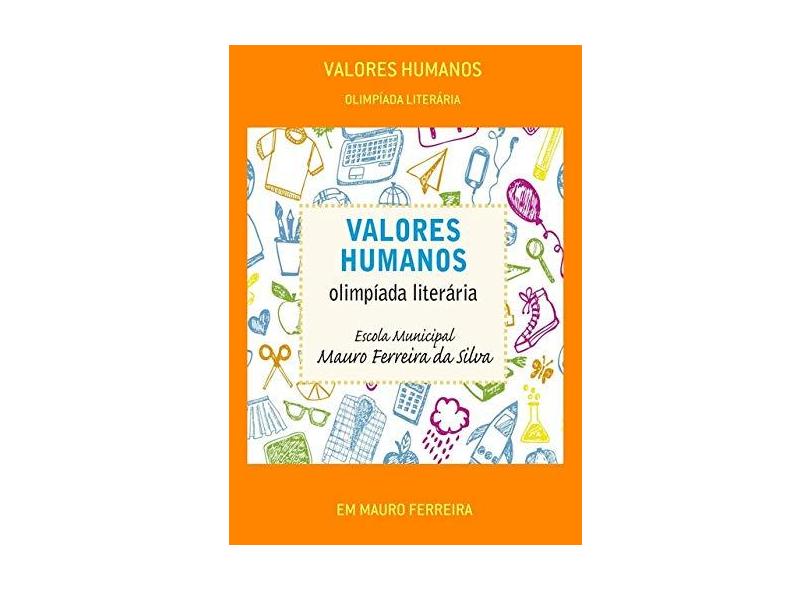 Valores Humanos - Em Mauro Ferreira - 9788553047529