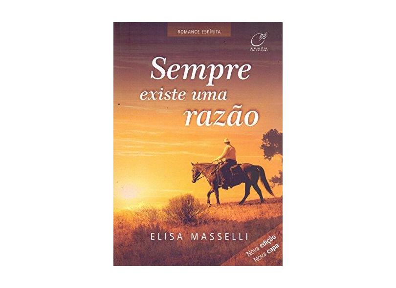 Sempre Existe Uma Razão - Elisa Masselli - 9788578131821