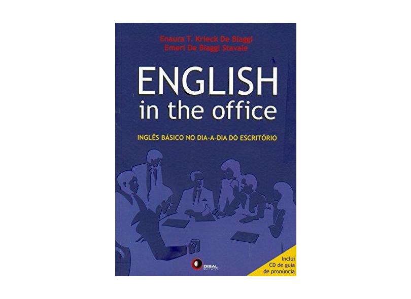 English in The Office - Enaura T. Krieck De Biaggi, Emeri De Biaggi Stavalle - 9788589533676