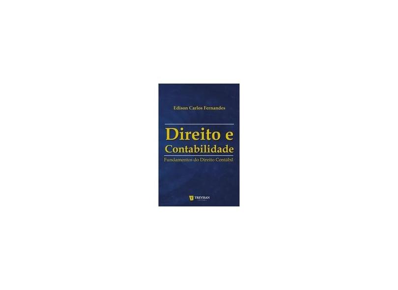 Direito e Contabilidade - Fundamentos do Direito Contábil - Fernandes, Edison Carlos - 9788599519745