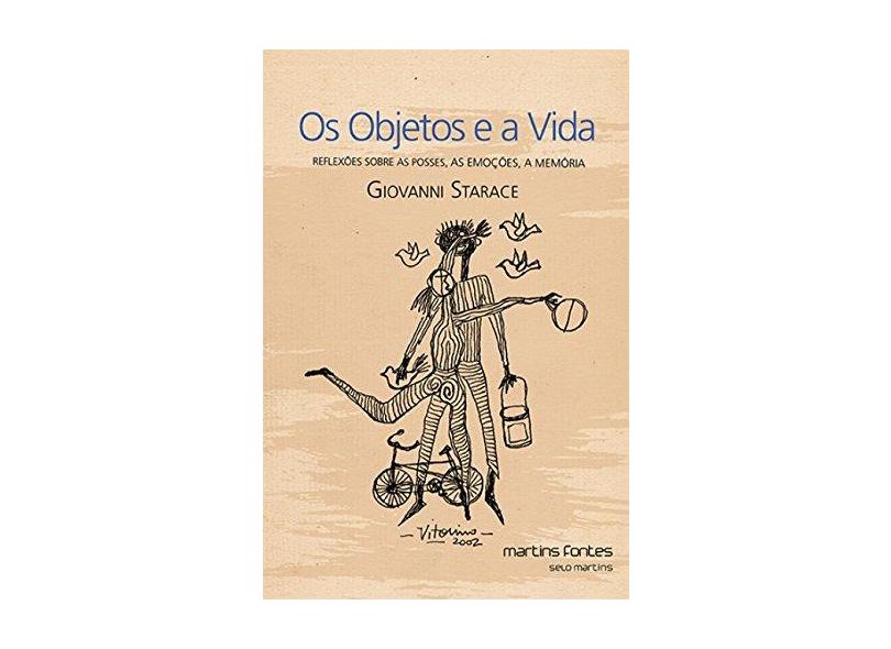 Os Objetivos e A Vida - Starace, Giovanni - 9788580632453
