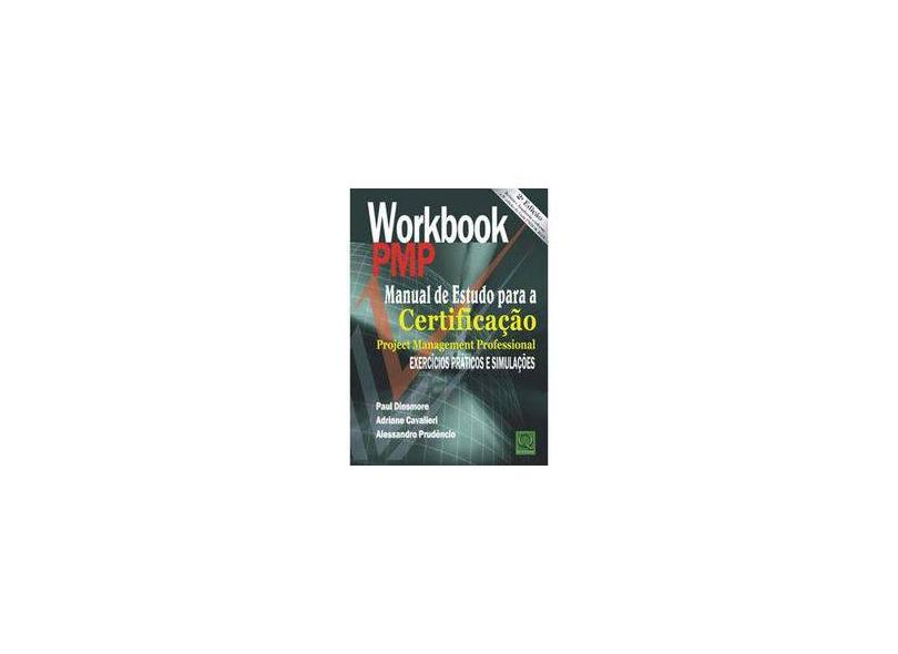Workbook PMP. Manual de Estudo Para a Certificação PMP. Exercícios Práticos - Capa Comum - 9788541400565