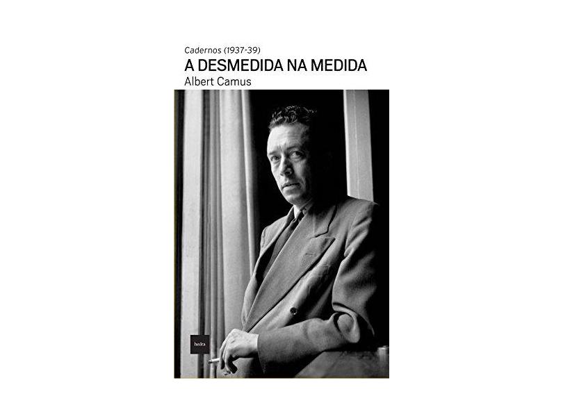 A Desmedida na Medida - Camus, Albert - 9788577153480