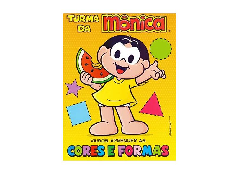 Turma da Mônica: Vamos Aprender as Cores e Formas - Ciranda Cultural - 9788538076230