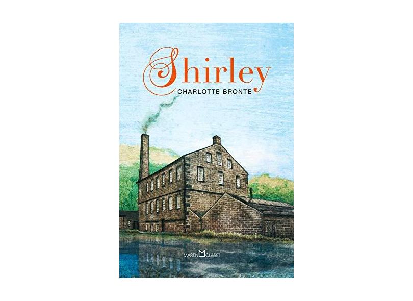Shirley - Charlotte Brontë - 9788544001462