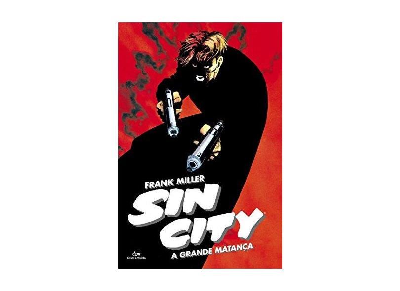 Sin City: A Grande Matança - Frank Miller - 9788575325551