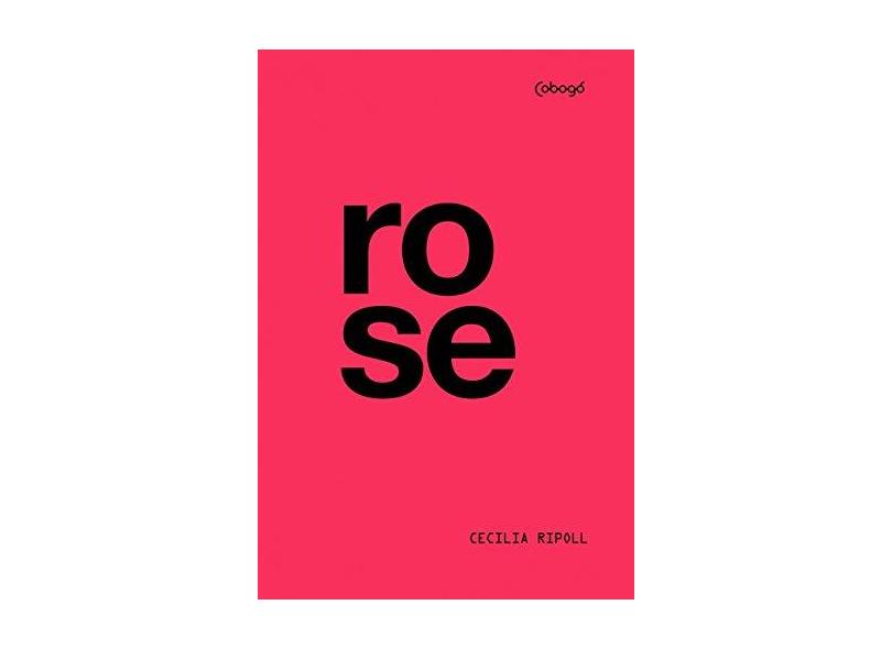 Rose - "ripoll, Cecilia" - 9788555910555