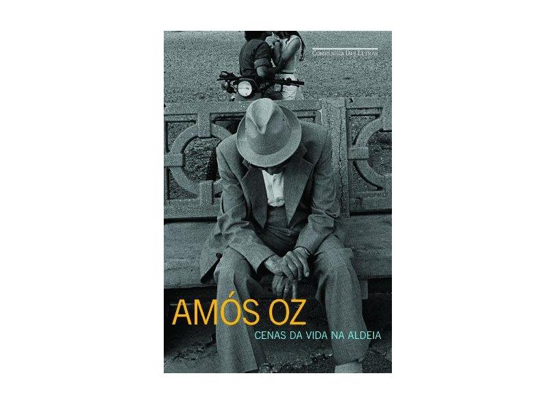 Cenas da Vida na Aldeia - Oz Amos - 9788535915419