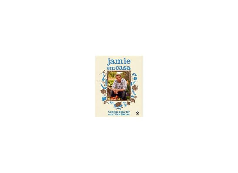 Jamie em Casa - Oliver, Jamie - 9788525045058