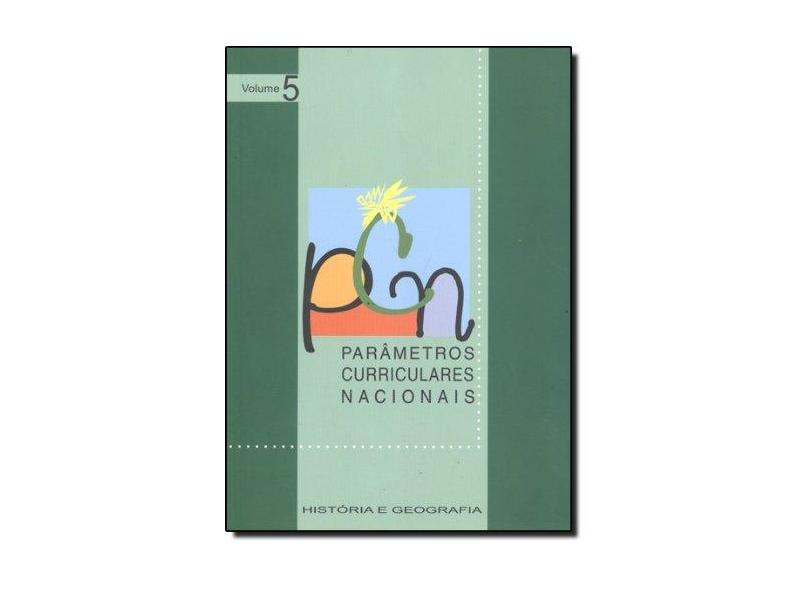 Parametros Curriculares Nacionais - V. 05 - Historia E Geografia (1. A - Rosangela Marta Siqueira Barreto - 9788586584749