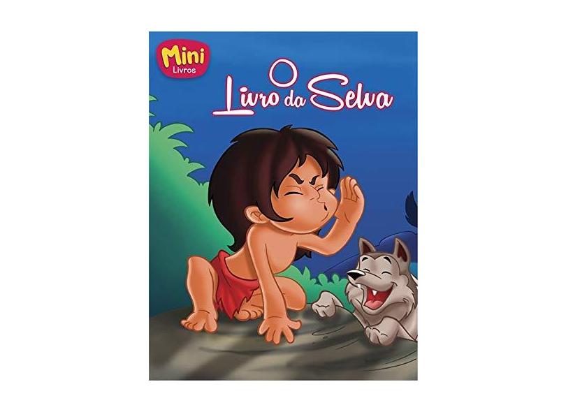 O Livro Da Selva - Coleção Miniclássicos Todolivro - Capa Comum - 9788537608951