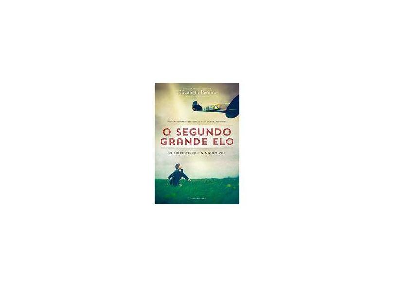 O Segundo Grande Elo - Pereira Elizabeth - 9788589202398