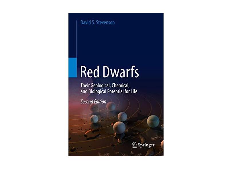 Red Dwarfs: Their Geological, Chemical, and Biological Potential for ...