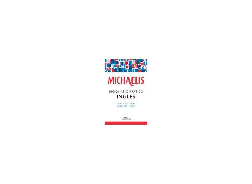 Michaelis - Dicionário Prático Inglês / Português - Michaelis; - 9788506078600