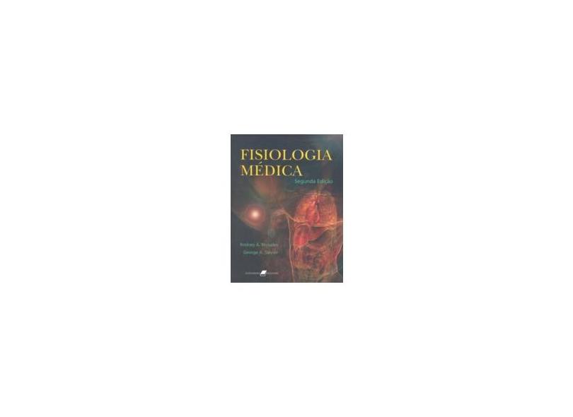 Fisiologia Médica - 2ª Ed. - Rhoades, Rodney A.; Tanner, George A. - 9788527710534