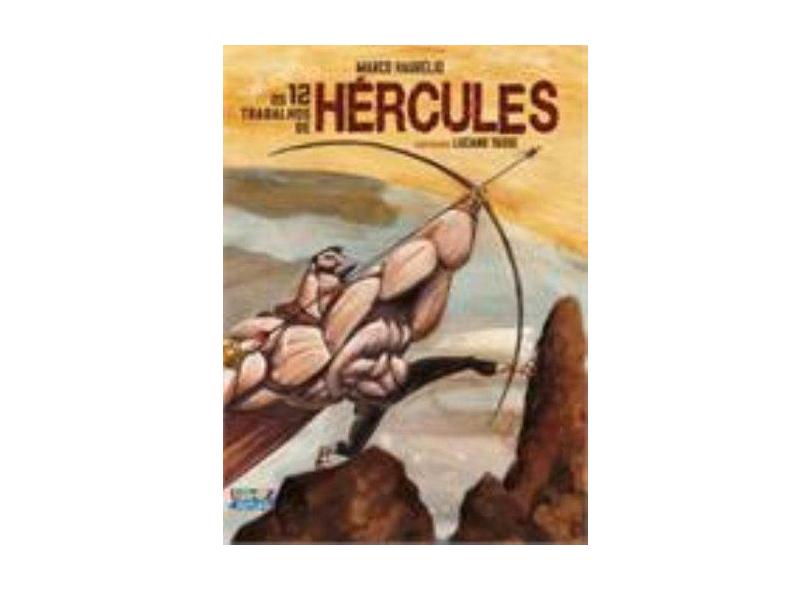 Os 12 Trabalhos de Hércules - Haurélio, Marco - 9788524920431