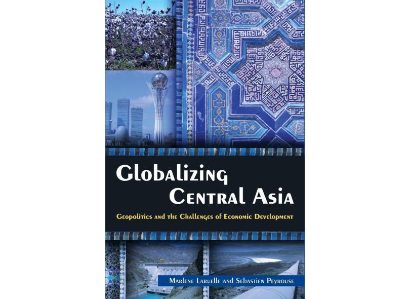 Globalizing Central Asia