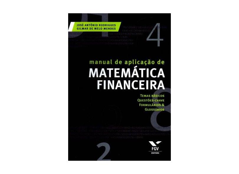 Manual de Aplicação de Matemática Financeira - Texeira, Leonardo - 9788522505913