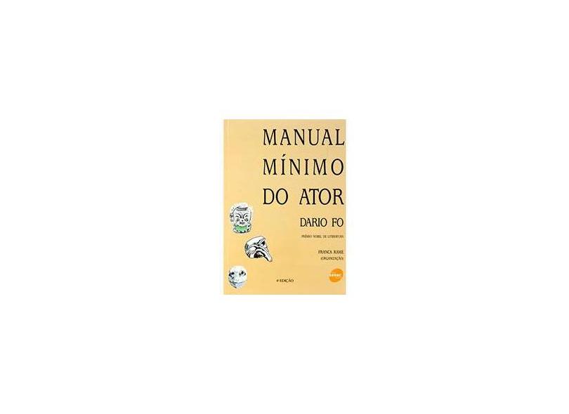 Manual Mínimo do Ator - Dario Fo - 4ª Ed. - Rame, Franca - 9788573598490
