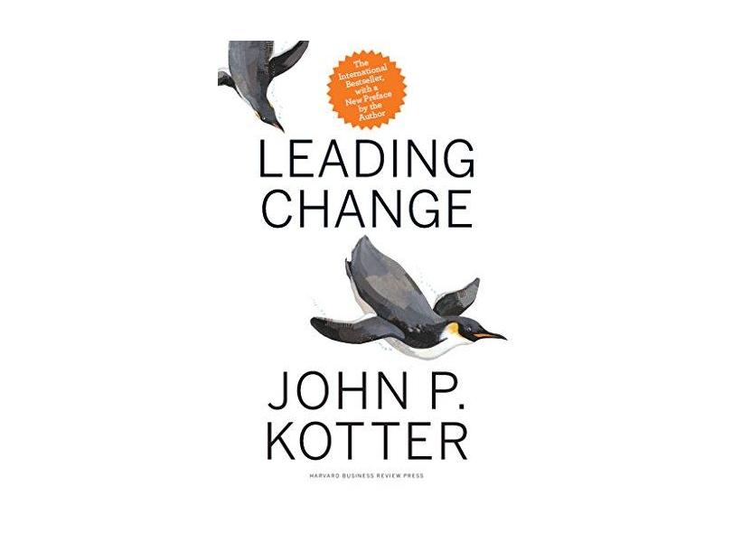 Leading Change - John P. Kotter - 9781422186435