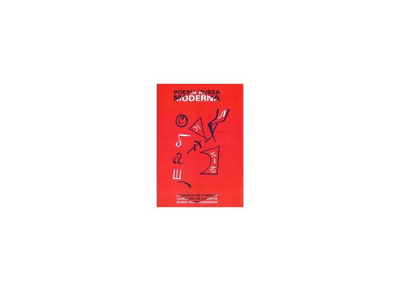 Poesia Russa Moderna - Augusto De Campos, Boris Schnaiderman, Haroldo De Campos - 9788527302791