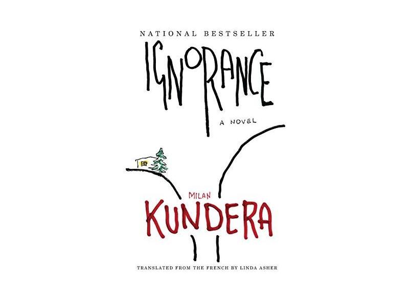 Ignorance - Milan Kundera - 9780060002107