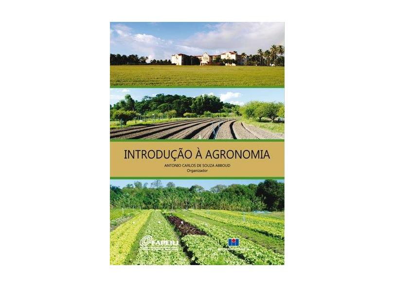Introdução à Agronomia - Antonio Carlos De Souza Abboud - 9788571933040