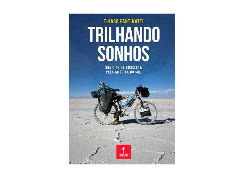 Trilhando Sonhos - Thiago Fantinatti - 9781500229849