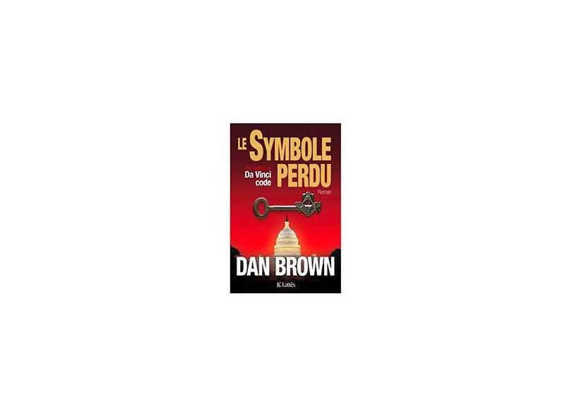 Le Symbole Perdu - Dan  Brown - 9782709626996