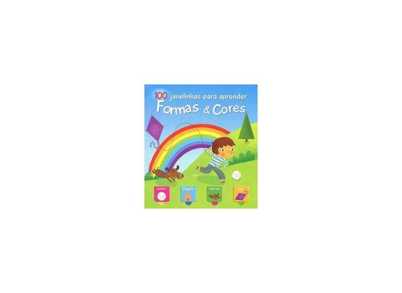 Formas & Cores: 100 Janelinhas Para Aprender - Yoyo Books - 9789463347143