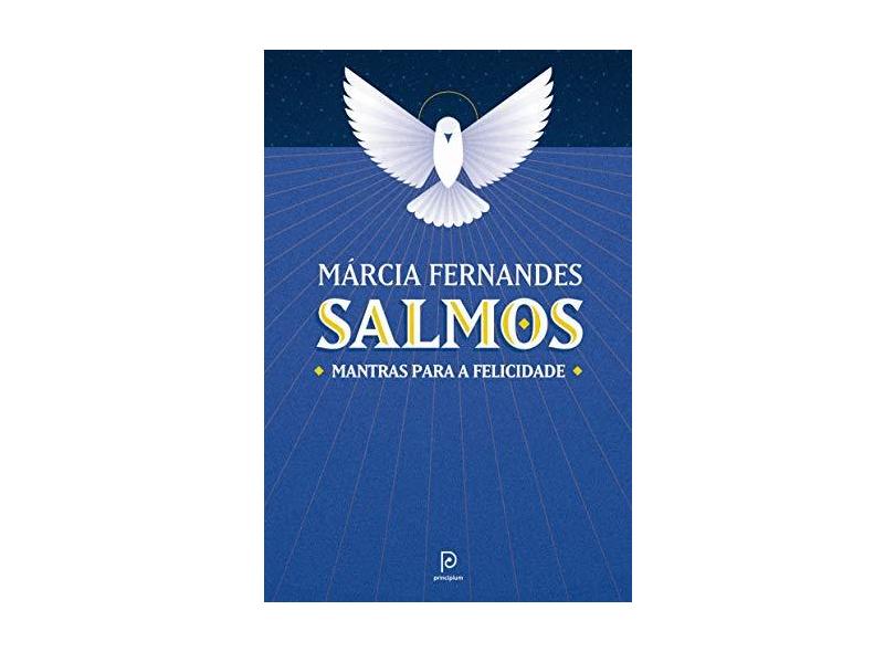 Salmos: Mantras para a felicidade - Márcia Fernandes - 9788525066732