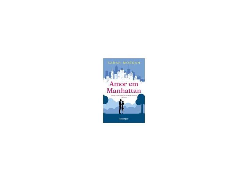 Amor Em Manhattan - Morgan,sarah - 9788539825394