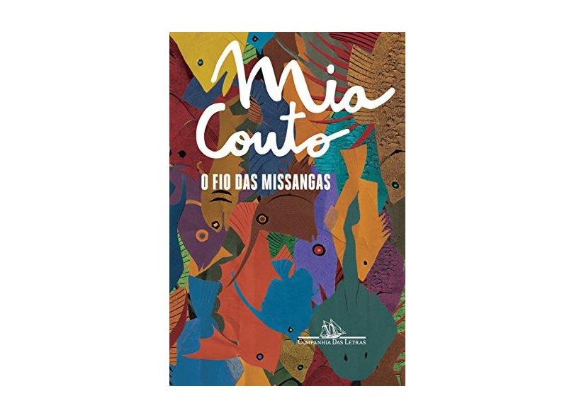 O Fio das Missangas - Mia Couto - 9788535927849