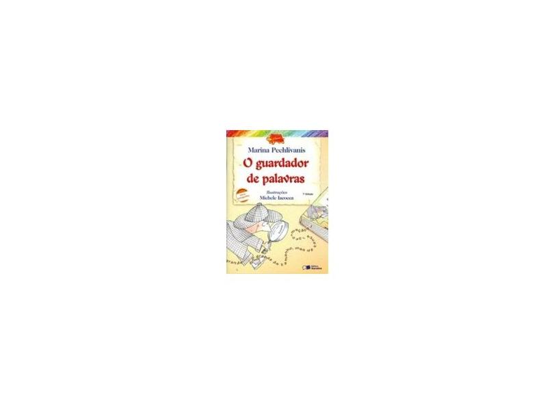 O Guardador de Palavras - Col. Jabuti - Conforme a Nova Ortografia - Pechlivanis, Marina - 9788502032217