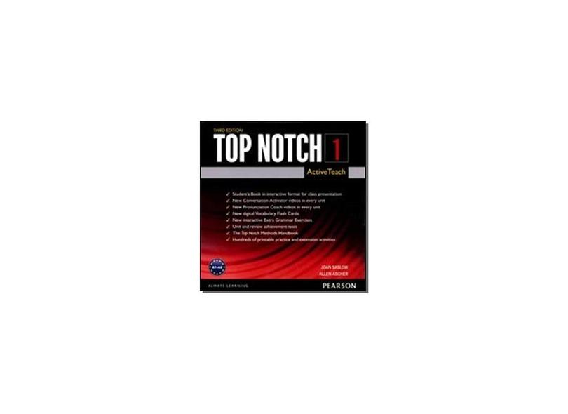 Top Notch 1 Activeteach 3Rd Edition Allen Ascher; Joan Saslow 9780133810509 com o Melhor