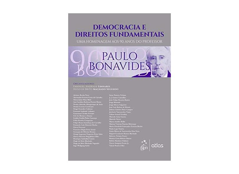 Democracia e Direitos Fundamentais - Hugo De Brito Machado Segundo - 9788597005882