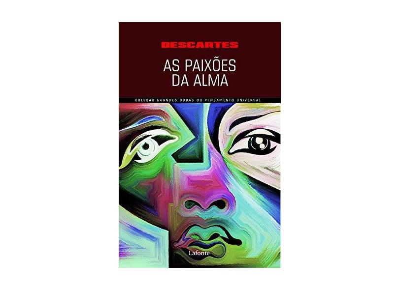 As paixões da alma - René Descartes - 9788581862446