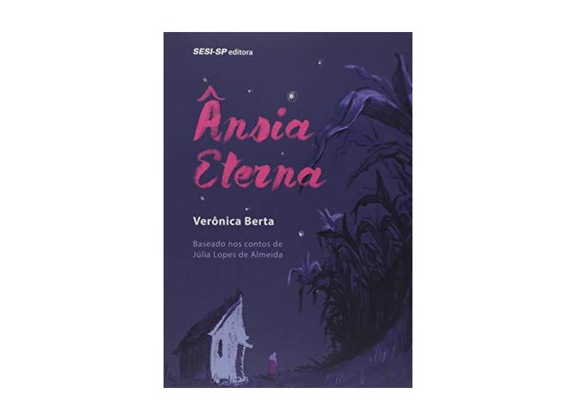 Ânsia Eterna - Verônica Berta - 9788550407494