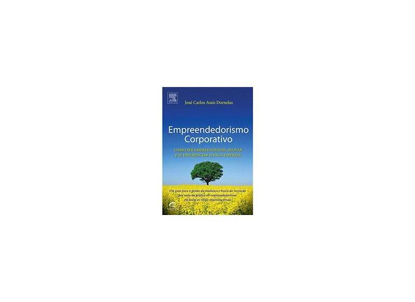 Empreendedorismo Corporativo - 2ª Ed. - Dornelas, Jose Carlos Assis - 9788535225761