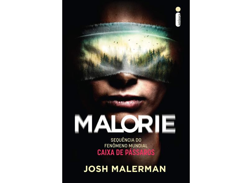 Malorie: Sequência de Bird Box - Malerman, Josh - 9786555600254