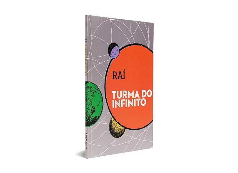 Turma do Infinito - Raí - 9788575039694