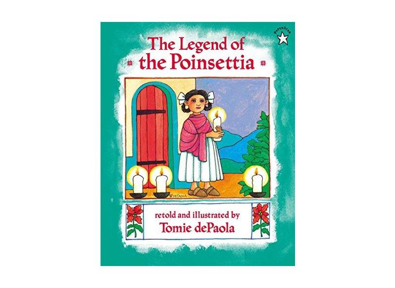 The Legend Of The Poinsettia - "paola, Tomie De" - 9780698115675